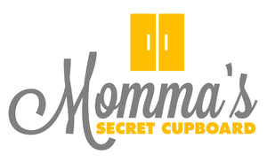 Momma&#39;s Secret Cupboard